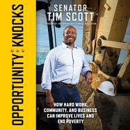 Opportunity Knocks Lib/E: How Hard Work, Community, and Business Can Improve Lives and End Poverty