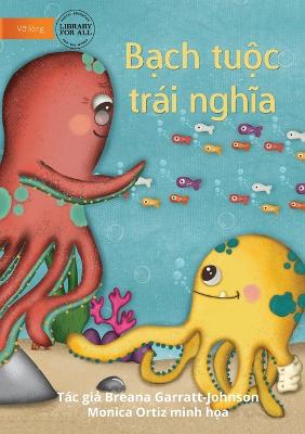 Opposite Octopus - B&#7841;ch tu&#7897;c tri ngh)a - Garratt-Johnson, Breana