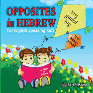 Opposites in Hebrew: For English Speaking Kids