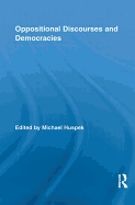 Oppositional Discourses and Democracies