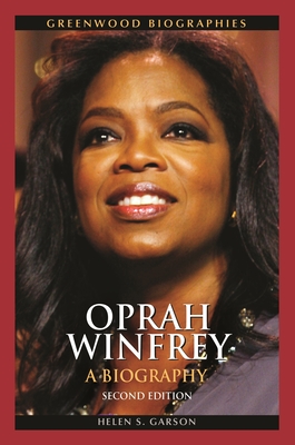 Oprah Winfrey: A Biography - Garson, Helen S