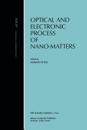 Optical and Electronic Process of Nano-Matters