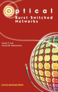 Optical Burst Switched Networks