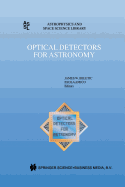 Optical Detectors for Astronomy: Proceedings of an Eso CCD Workshop Held in Garching, Germany, October 8-10, 1996