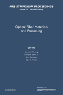 Optical Fiber Materials and Processing: Volume 172