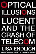 Optical Illusions: Lucent and the Crash of Telecom