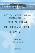 Optical Modeling and Simulation of Thin-Film Photovoltaic Devices