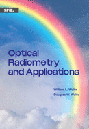 Optical Radiometry and Applications