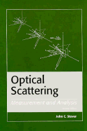 Optical Scattering: Measurement and Analysis - Stover, John C