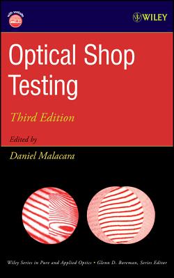 Optical Shop Testing - Malacara, Daniel (Editor)