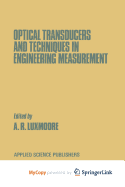 Optical transducers and techniques in engineering measurement