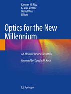 Optics for the New Millennium: An Absolute Review Textbook