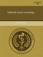 Optimal Cancer Screening