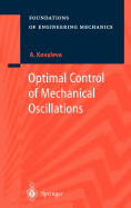 Optimal Control of Mechanical Oscillations