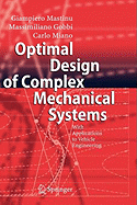Optimal Design of Complex Mechanical Systems: With Applications to Vehicle Engineering