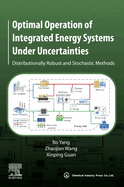 Optimal Operation of Integrated Energy Systems Under Uncertainties: Distributionally Robust and Stochastic Methods