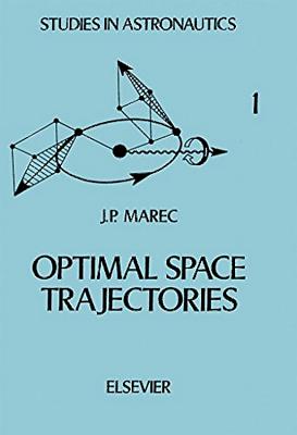 Optimal Space Trajectories - Marec, Jean Pierre
