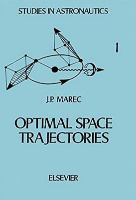 Optimal Space Trajectories - Marec, Jean Pierre