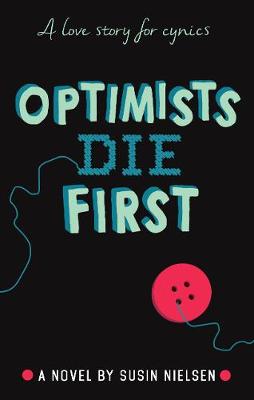 Optimists Die First - Nielsen, Susin