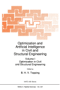 Optimization and Artificial Intelligence in Civil and Structural Engineering: Volume I: Optimization in Civil and Structural Engineering