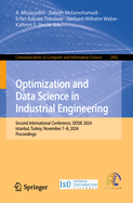 Optimization and Data Science in Industrial Engineering: Second International Conference, ODSIE 2024, Istanbul, Turkey, November 7-8, 2024, Proceedings