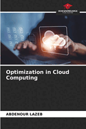 Optimization in Cloud Computing