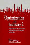 Optimization in Industry - Ciriani, Tito a (Editor), and Leachman, Robert C (Editor)