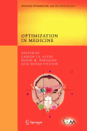 Optimization in Medicine - Alves, Carlos J S (Editor), and Pardalos, Panos M (Editor), and Vicente, Luis Nunes (Editor)