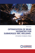 Optimization of Bead Geometry for Submerged Arc Welding