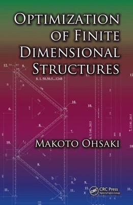 Optimization of Finite Dimensional Structures - Ohsaki, Makoto