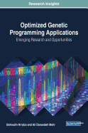 Optimized Genetic Programming Applications: Emerging Research and Opportunities