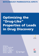 Optimizing the "Drug-Like" Properties of Leads in Drug Discovery