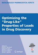 Optimizing the Drug-Like Properties of Leads in Drug Discovery