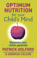 Optimum Nutrition for Your Child's Mind