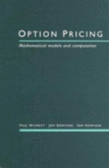 Option Pricing: Mathematical Models and Computation - Wilmott, Paul