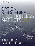 Option Strategies for Directionless Markets: Trading with Butterflies, Iron Butterflies, and Condors