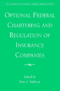 Optional Federal Chartering and Regulation of Insurance Companies