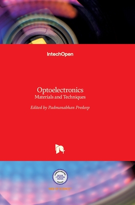 Optoelectronics: Materials and Techniques - Predeep, P (Editor)