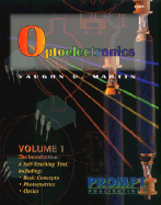 Optoelectronics, Vol. 1 - Martin, Vaughn D, and Desmarais, Louis