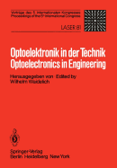 Optoelektronik in Der Technik / Optoelectronics in Engineering: Vortrge Des 5. Internationalen Kongresses / Proceedings of the 5th International Congress Laser 81