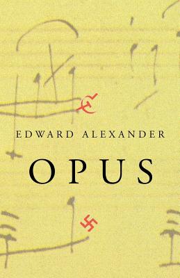 Opus - Alexander, Edward, Professor