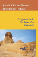 Or?genes Civilizaciones Admicas: Vol. 1 y 2