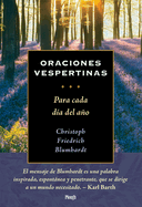 Oraciones Vespertinas / Evening Prayers: Para Cada D?a del Ao / For Every Day of the Year