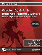 Oracle 10g Grid & Real Application Clusters: Oracle 10g Grid Computing with Rac