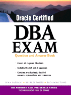 Oracle Certified DBA Exam: Question and Answer Book