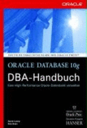 Oracle Database 10g. Dba Handbuch