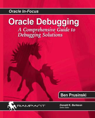 Oracle Debugging - Prusinski, Ben