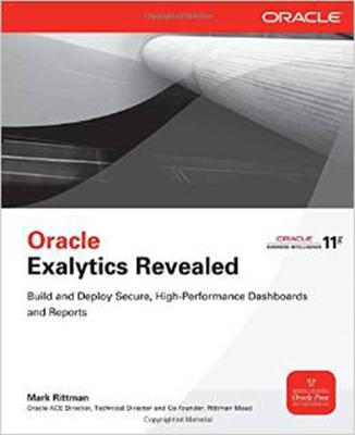 Oracle Exalytics Revealed - Rittman, Mark