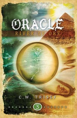 Oracle - River of Ore - Trisef, C W