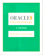 Oracle8 programming : a primer